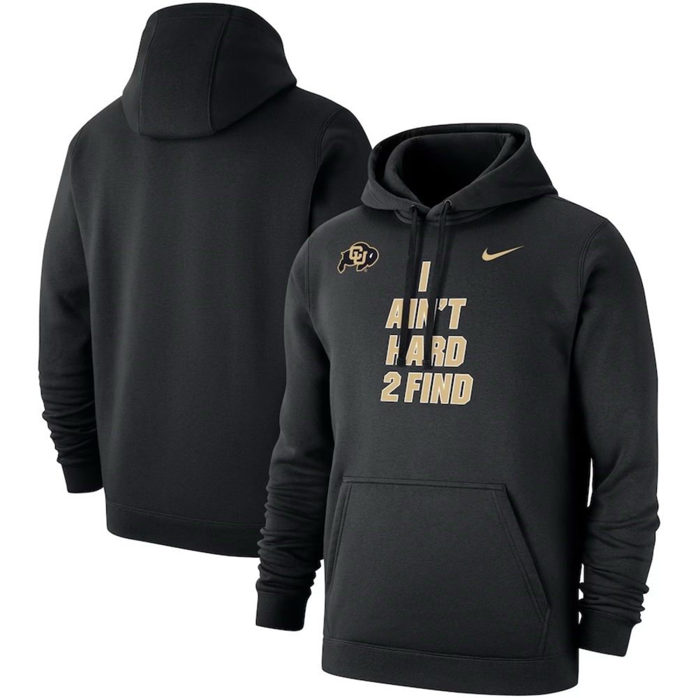 Nike Hoodie XL Colorado Buffaloes Coach Prime I Ain’t Hard 2 Find Football